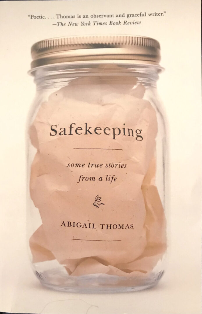 Safekeeping Abigail Thomas